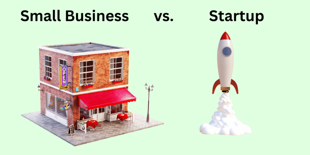 Small Business Vs. Startup